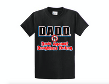 D.A.D.D. Dads against daughters dating!!!