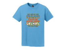 Go ahead and push me around, but you ought to know I've got the meanest, baddest GRANDPA in town!